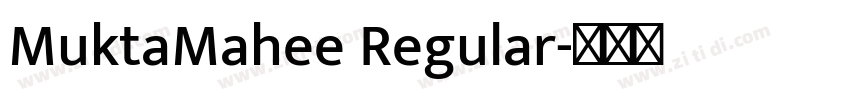 MuktaMahee Regular字体转换